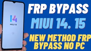 MiUi 14 Frp Bypass WithOut Pc / New Method All Redmi Phone's Frp Bypass Android 13 MiUi 14