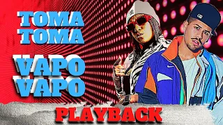 PLAYBACK - TOMA TOMA VAPO VAPO | ZÉ FELIPE E MC DANNY