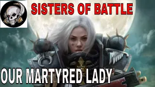 THE ORDER OF OUR MARTYRED LADY -  SISTERS OF BATTLE