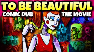 [COMIC DUB] Fazbear Frights: TO BE BEAUTIFUL