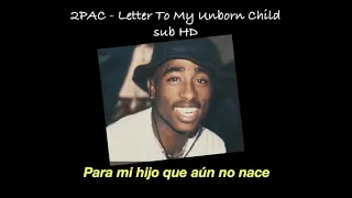 2pac letter to my unborn child sub hd