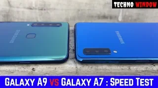 Samsung Galaxy A9 vs Samsung Galaxy A7 (2018): Speed Test!!!