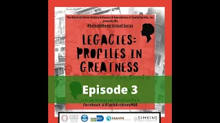Legacies: Profiles in Greatness Episode 3