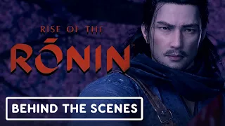 Rise of the Ronin - Official Behind The Scenes