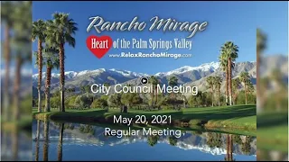 Rancho Mirage City Council Meeting, May 20, 2021