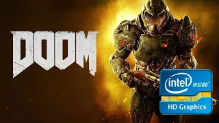 DOOM 2016 | Low End PC | Intel HD 4000 | i5