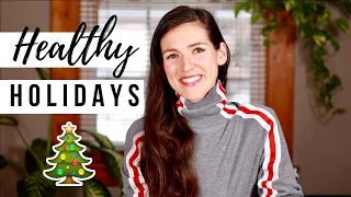 How to Stay Healthy During the Holidays 🎄 Health Coach Tips