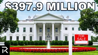 This Is How Much It Costs To Buy The White House