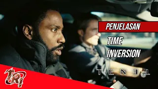 PENJELASAN Tentang Time Inversion/Pembalikan Waktu Di Film TENET