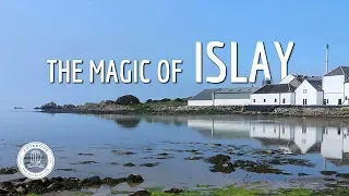 The Magic of Islay