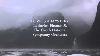 Love Is a Mystery | Ludovico Einaudi | ☾☀