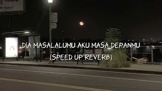 Dia masalalumu aku masa depanmu (tiktok version)