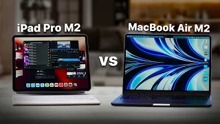 M2 iPad Pro vs M2 MacBook Air — DON’T MAKE A MISTAKE