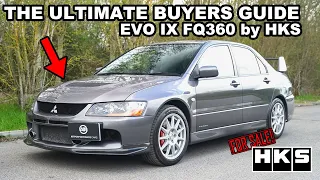 The ULTIMATE buyers guide | Evo IX FQ360 by HKS