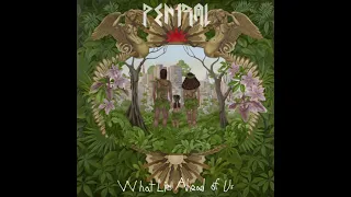 Pentral - What Lies Ahead Of Us (2021) FULL ALBUM [Brazil, prog, alt, groove metal, hard rock]