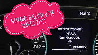 Mercedes B Klasse w246 Service Reset Serviceintervall zurücksetzen Deutsch Tips&trick #mercedes #diy