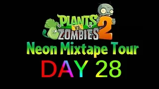 Neon mixtape tour day 28 прохождение - Растения против Зомби 2