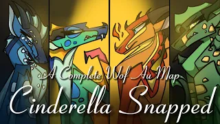 §-CINDERELLA SNAPPED-§ COMPLETE WOF AU MAP