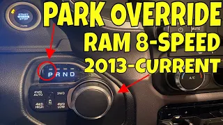 Ram 8 Speed Park Override Procedure