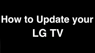 How to Update Software on LG Smart TV  -  Fix it Now