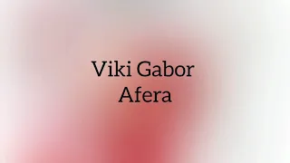 Viki Gabor - Afera (Tekst/Letra)