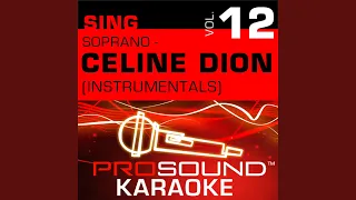 If You Asked Me To (Karaoke With Background Vocals) (In the Style of Celine Dion)