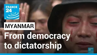 Myanmar, from democracy to military dictatorship • FRANCE 24 English