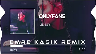 Lil Zey - OnlyFans ( Emre Kaşık Remix ) | Çekiyorum La Havle