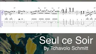 Tchavolo Schmitt - Seul Ce Soir Transcript (G key) | Gypsy Jazz Guitar Tabs