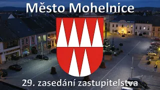 29. zasedání Zastupitelstva města Mohelnice (22.06.2022)