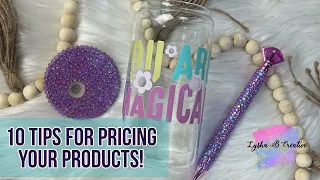 10 tips for pricing your handmade products