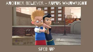 another believer - rufus wainwright // sped up