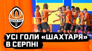 All goals by Shakhtar in August: Kashchuk’s and Nazaryna’s debut scoring and more