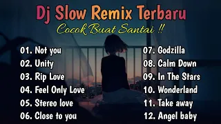 DJ Slow Remix Full Album Terbaru ❗ Enak Buat Santai🎧