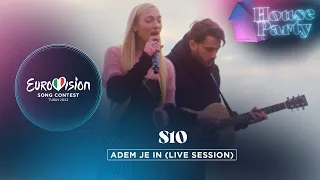 S10 - Adem Je In (Live Session) - Netherlands 🇳🇱 - Eurovision House Party 2022