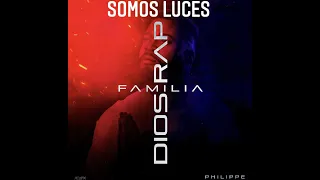 Philippe | 5. Somos Luces ft Jennifer Pichardo #DiosFamiliayRap