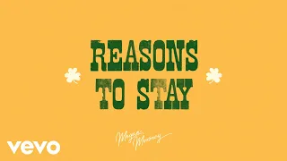 Megan Moroney - Reasons to Stay (Lyric Video)