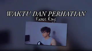 Waktu Dan Perhatian (@rimarofficial) - @FanziRujiOfficial (Cover)