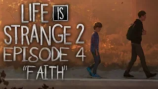 Life Is Strange 2 - Let's Play - Episode 4: "Faith" (FULL EPISODE) | DanQ8000