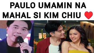 PAULO AVELINO UMAMIN NA MAHAL SI KIM CHIU ♥️