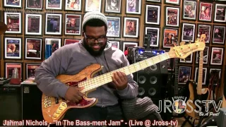 James Ross @ (Bassist) Jahmal Nichols - "5 String BassMod Jam" - www.Jross-tv.com