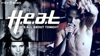 H.E.A.T - "It's All About Tonight" - Official Music Video (HD)