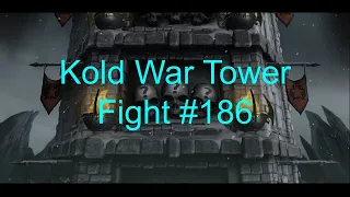 Kold War Tower Fight #186 - Mortal Kombat Mobile