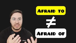 How to use ‘AFRAID OF’ and ‘AFRAID TO’! *Hidden PRONUNCIATION MISTAKE in the video! Can you find it?