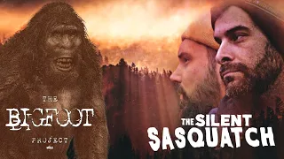 THE SILENT SASQUATCH - The Bigfoot Project (new evidence documentary)