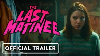 The Last Matinee - Official Trailer (2021) Manuel Facal, Luciana Grasso