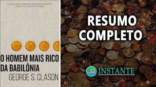 O Homem Mais Rico da Babilônia | George Clason | Resumo Completo do Livro Audiobook