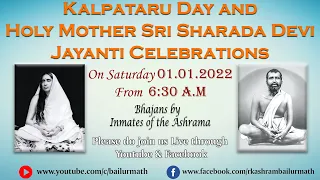 Kalpataru Day and Holy Mother Sri Sharada Devi Jayanti Celebrations On 01.01.2022 (Saturday)