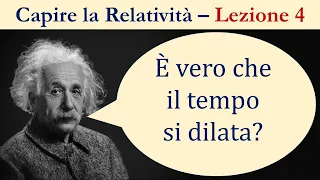 Relatività: dilatazione del tempo