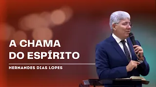 O QUE É O BATISMO COM FOGO? - Hernandes Dias Lopes